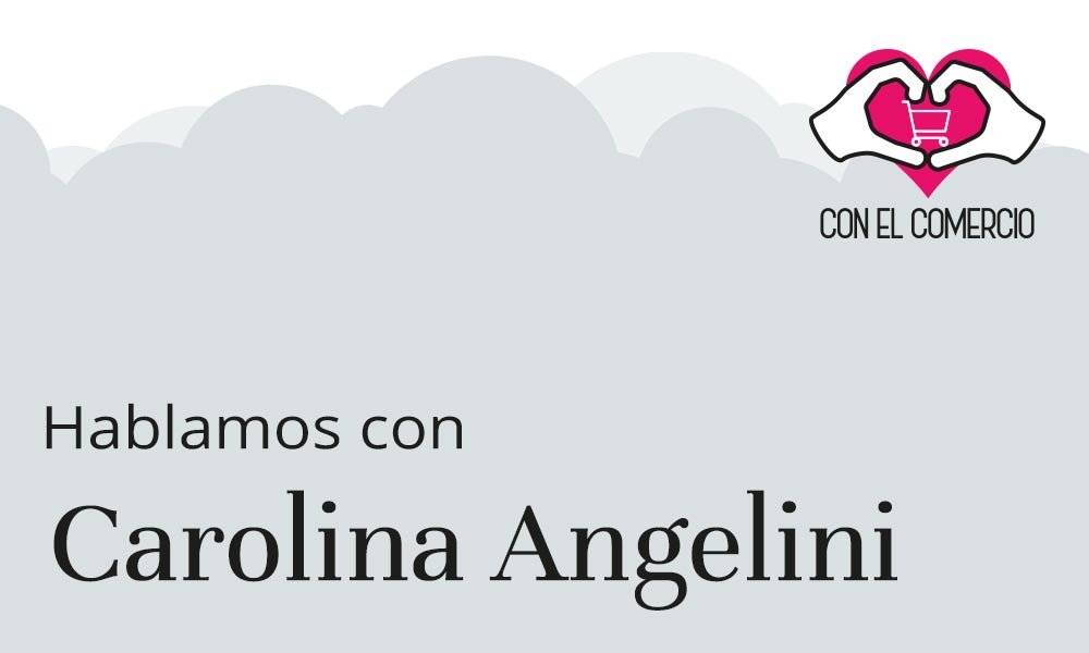 Carolina Angelini, con el comercio